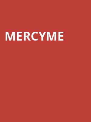 MercyMe, Santander Arena, Reading