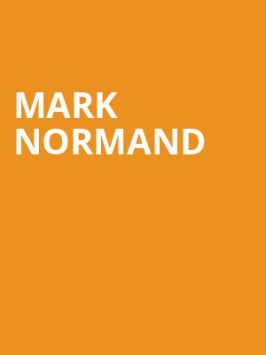 Mark Normand, Santander Performing Arts Center, Reading