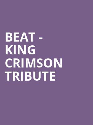 Beat King Crimson Tribute, Santander Performing Arts Center, Reading